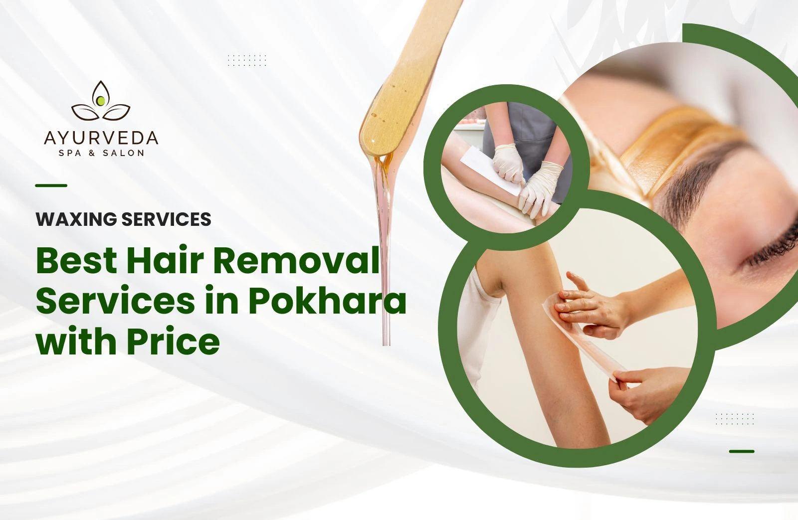 Best Hair Removal Services in Pokhara - Waxing Services