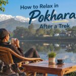 how to relax in Pokhara after a trek